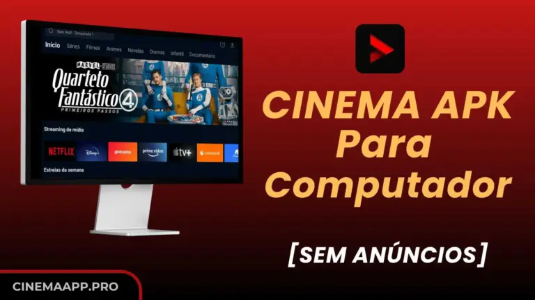 Cinema APK Para Computador